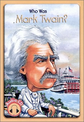 Who Was Mark Twain? (Book+CD)
