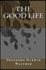 The Good Life