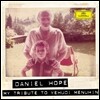 Daniel Hope 다니엘 호프의 메뉴힌 헌정 음반 (My Tribute to Yehudi Menuhin)