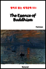 The Essence of Buddhism - 영어로 읽는 세계문학 551