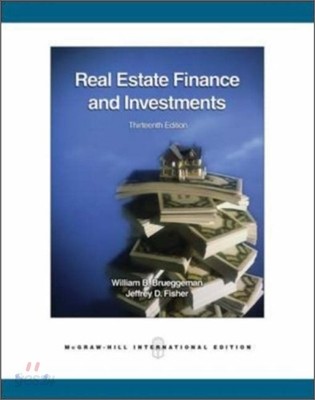 Real Estate Finance &amp; Investments, 13/E