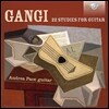 Andrea Pace 마리오 강기: 기타를 위한 22개의 연습곡 (Mario Gangi: 22 Studies For Guitar) 안드레아 파체