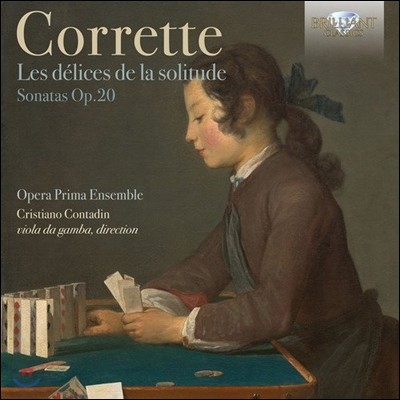 Ensemble Opera Prima 미셀 코레트: 고독의 즐거움 - 비올라 다 감바 소나타 Op. 20 (Michel Corrette: Les Delices De La Solitude, Sonatas Op.20) 크리스티아노 콘타딘, 오페라 프리마