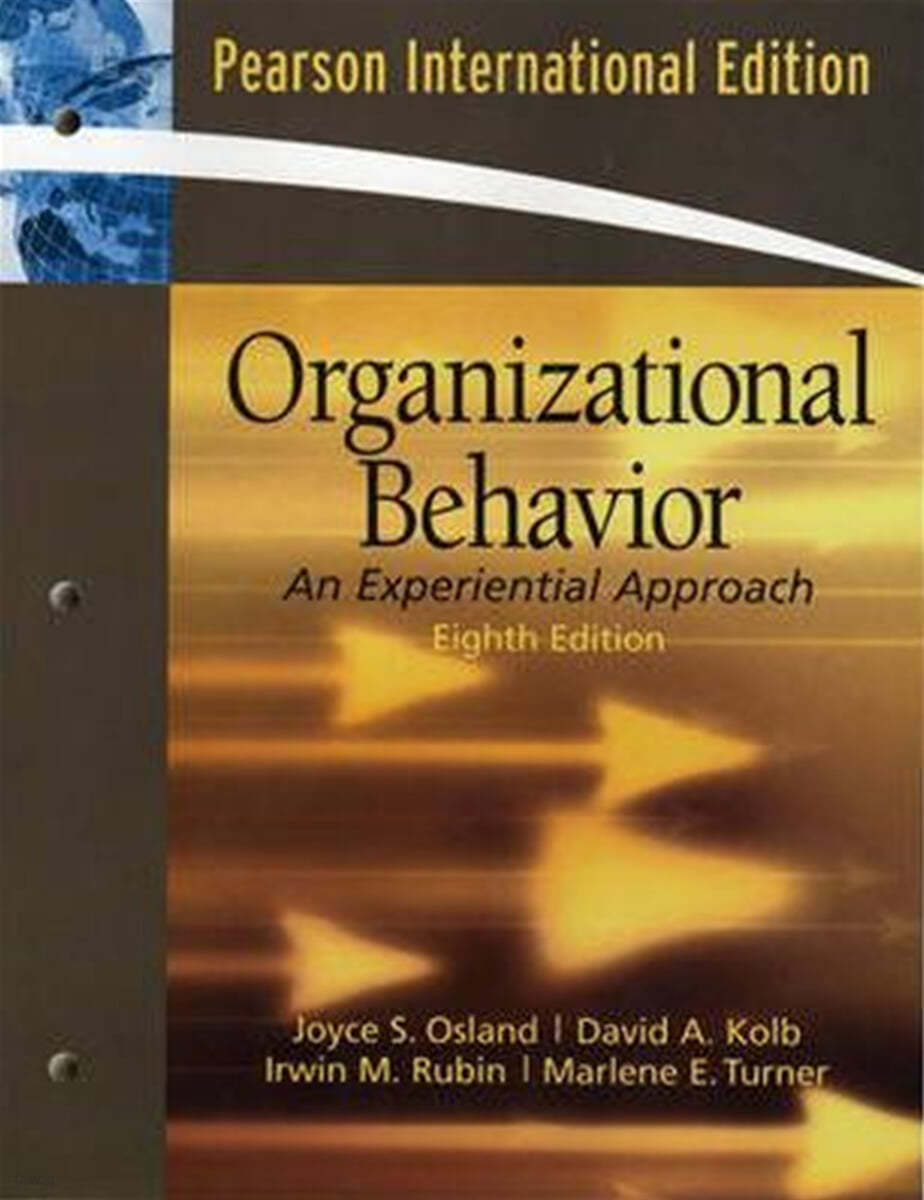 Organizational Behavior : An Experiential Approach, 8/E