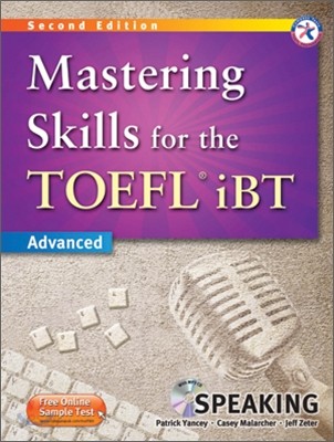 Mastering Skills for the TOEFL iBT Speaking : Advanced
