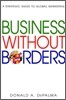 Business Without Borders : A Strategic Guide to Global Marketing