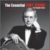 Chet Atkins - Essential Chet Atkins: The Columbia Years