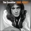Eddie Money - Essential Eddie Money
