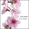 Etta James - Love Songs