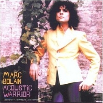 Marc Bolan - Acoustic Warrior