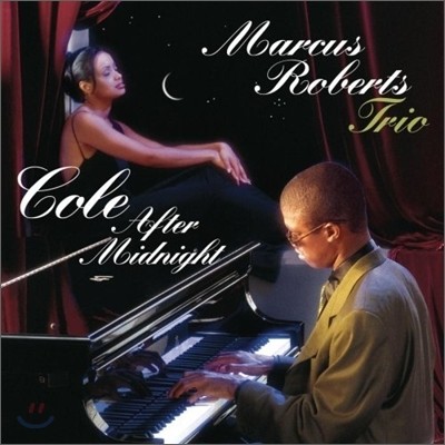 Marcus Roberts - Cole After Midnight