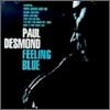 Paul Desmond - Feeling Blue