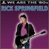 Rick Springfield - We Are The '80s