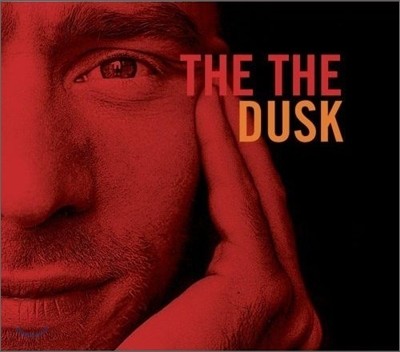 The The - Dusk