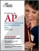 Cracking the AP English Language & Composition Exam 2010