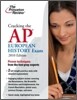 Cracking the AP European History Exam 2010
