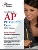 Cracking the AP Physics B Exam 2010