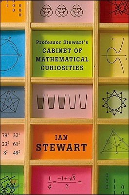 Professor Stewart&#39;s Cabinet of Mathematical Curiosities