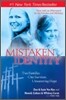 Mistaken Identity: Two Families, One Survivor, Unwavering Hope