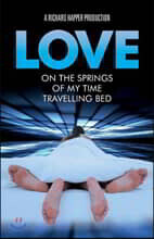 Love on the Springs of my Time-Travelling Bed
