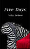 Five Days