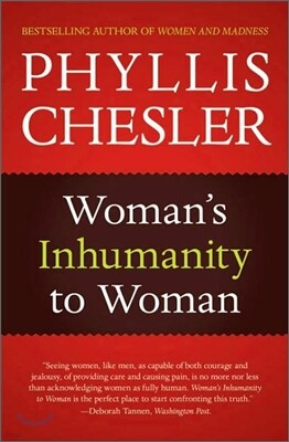 Woman's Inhumanity to Woman