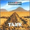 Asian Dub Foundation - Tank