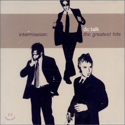 Dc Talk - Intermission : Greatest Hits