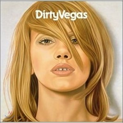 Dirty Vegas - Dirty Vegas