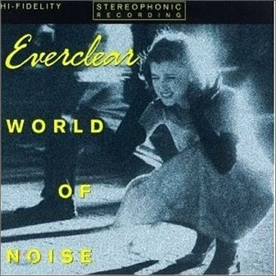 Everclear - World Of Noise