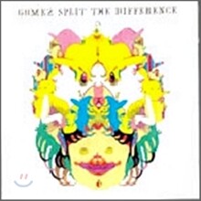 Gomez - Split The Difference