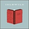 Idlewild - Warnings Promises