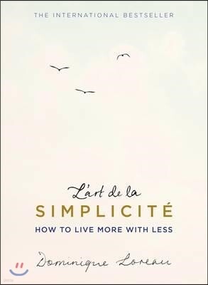L'art de la Simplicite (The English Edition)