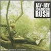 Jay-Jay Johanson - Rush