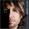 Keith Urban - Love, Pain & The Whole Crazy Thing
