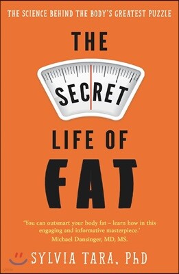 The Secret Life of Fat