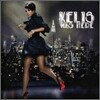 Kelis - Kelis Was Here