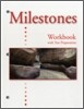 Milestones B: Workbook with Test Preparation
