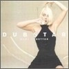 Dubstar - Make It Better