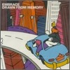 Embrace - Drawn From Memory