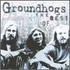 Groundhogs - Best Of The Groundhogs