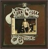 Nitty Gritty Dirt Band - Uncle Charlie & His Dog Teddy (Remaster, Bonus Tracks)