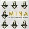 Mina - Le Canzoni D'amore Degli Anni 60