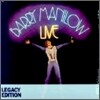 Barry Manilow - Live (Legacy Edition)