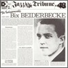 Bix Beiderbecke - Indispensable