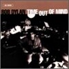 Bob Dylan - Time Out Of Mind