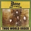 Bone Thugs-N-Harmony - Thug World Order