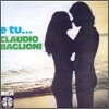 Claudio Baglioni - E Tu...