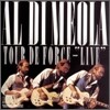 Al Di Meola - Tour De Force: Live