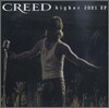 Creed - Higher 2001 EP